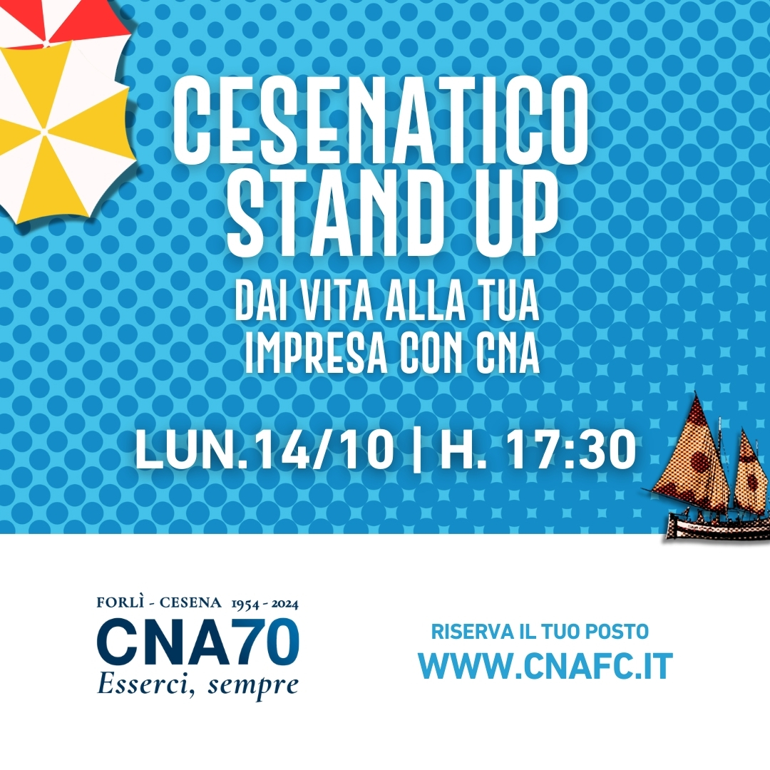 Lunedì 14 ottobre Cesenatico Stand Up, scopri come fare impresa a Cesenatico